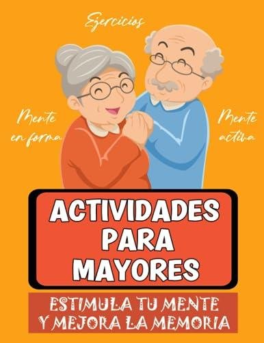 Estimula tu mente: Los mejores pasatiempos para mayores
